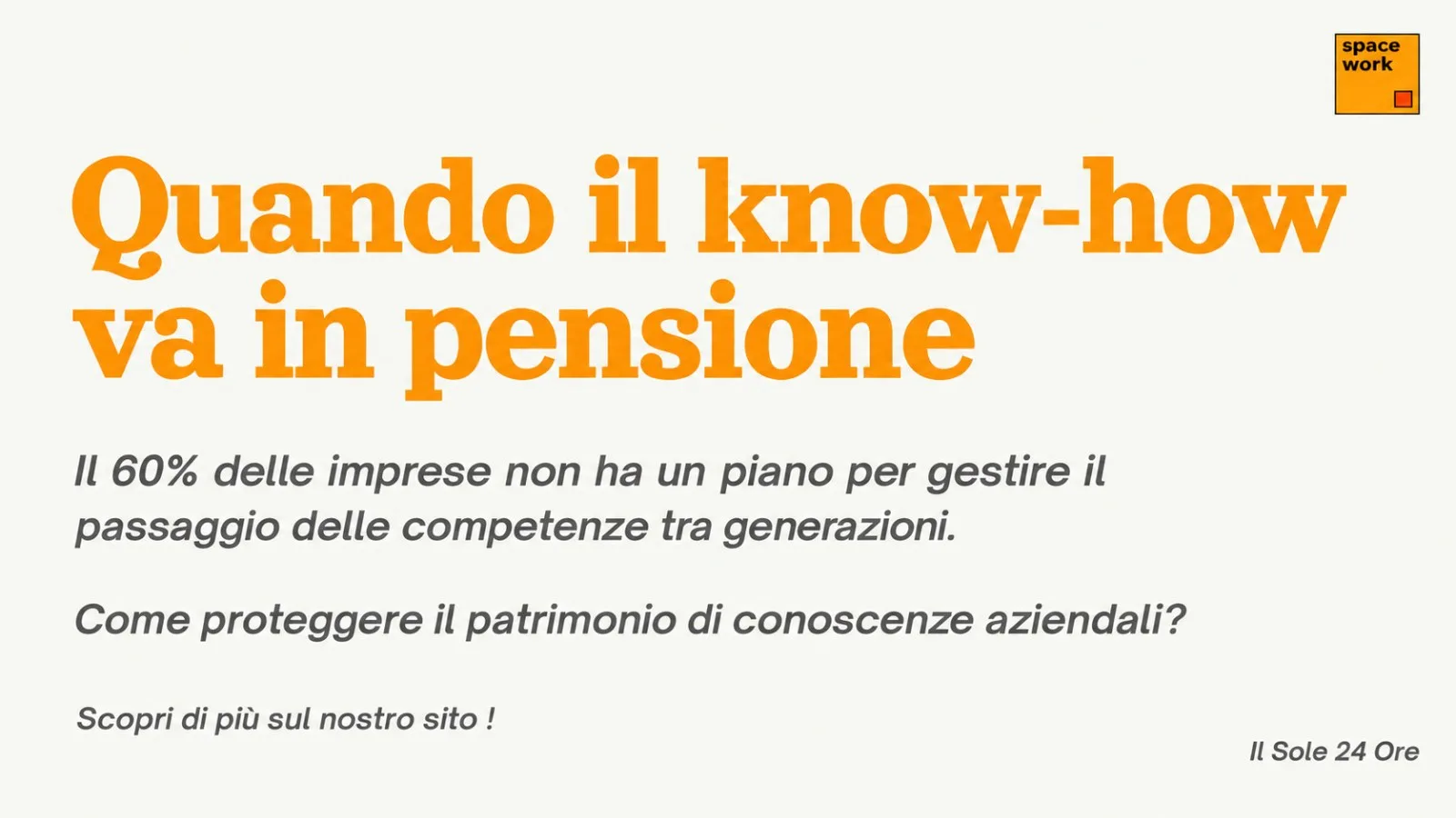 Quando il know-how va in pensione: Il passaggio di competenze è una nuova sfida HR