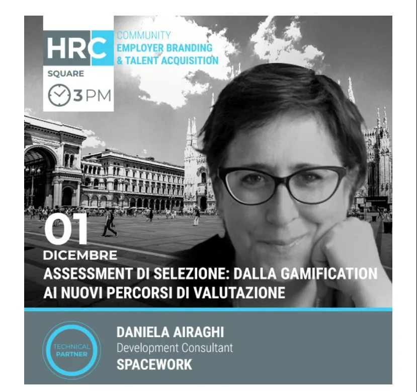 EVENTO – Assessment di selezione: dalla gamification ai nuovi percorsi di valutazione